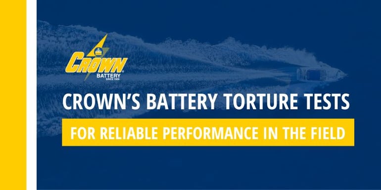 Crown’s Battery Torture Tests for Reliable Performance in the Field